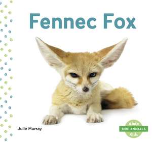 Fennec Fox de Julie Murray