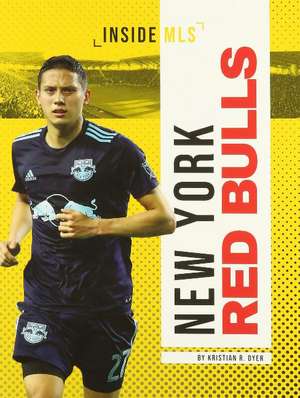 New York Red Bulls de Kristian R. Dyer