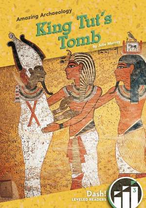 King Tut's Tomb de Julie Murray