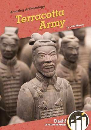 Terracotta Army de Julie Murray