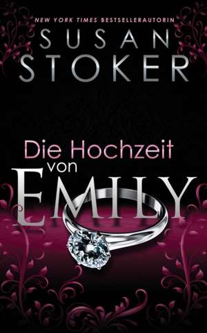 Die Hochzeit von Emily de Susan Stoker