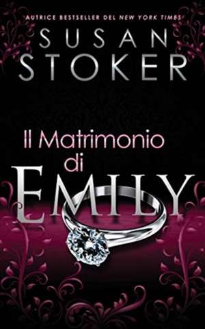 Il Matrimonio di Emily de Susan Stoker