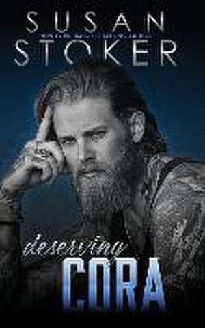 Deserving Cora de Susan Stoker