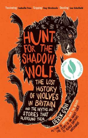 Hunt for the Shadow Wolf de Derek Gow