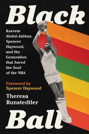 Black Ball de Theresa Runstedtler