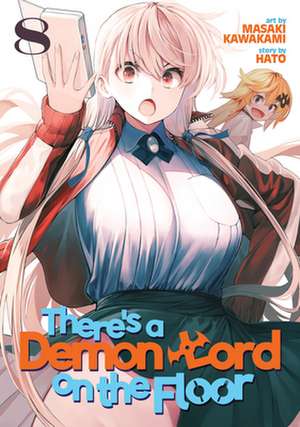 There's a Demon Lord on the Floor Vol. 8 de Masaki Kawakami