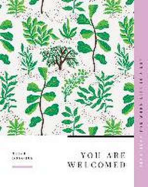 You Are Welcomed de Trish Donohue