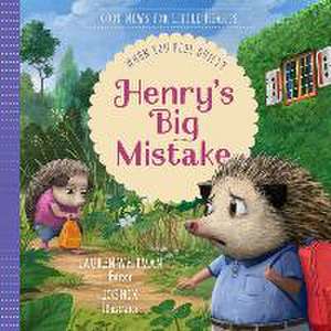 Henry's Big Mistake de Lauren Whitman