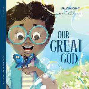 Our Great God de Sally Michael