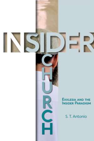 Insider Church de S. T. Antonio