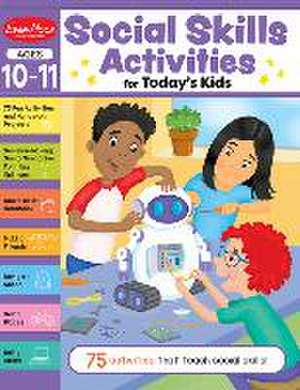 Social Skills Activities for Today's Kids, Age 10 - 11 Workbook de Evan-Moor Educational Publishers