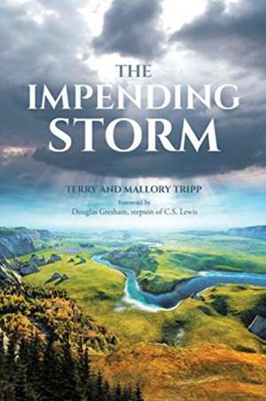 Tripp, T: IMPENDING STORM