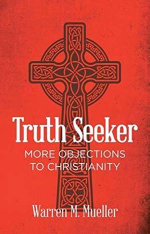 Truth Seeker de Warren M. Mueller