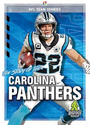 The Story of the Carolina Panthers de Jim Whiting