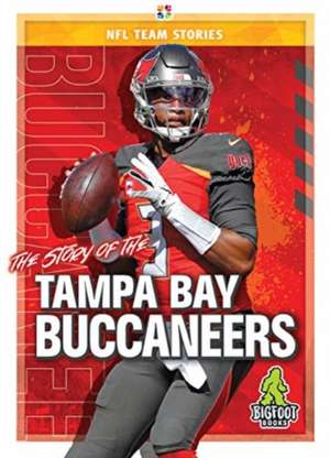 The Story of the Tampa Bay Buccanee de Jim Whiting