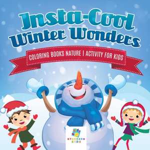 Insta-Cool Winter Wonders | Coloring Books Nature | Activity for Kids de Educando Kids