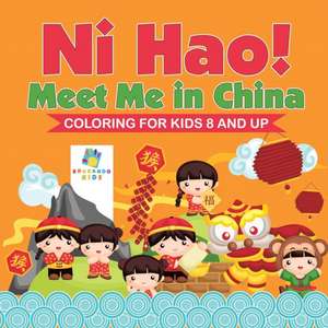 Ni Hao! Meet Me in China | Coloring for Kids 8 and Up de Educando Kids