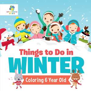 Things to Do in Winter | Coloring 6 Year Old de Educando Kids