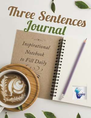 Three Sentences Journal | Inspirational Notebook to Fill Daily de Planners & Notebooks Inspira Journals