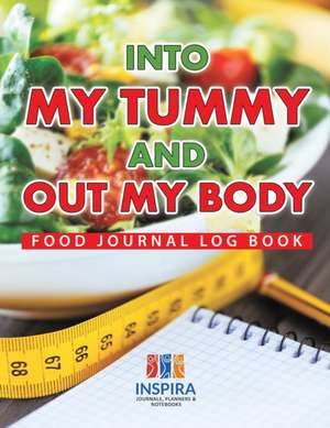 Into My Tummy and Out My Body | Food Journal Log Book de Planners & Notebooks Inspira Journals