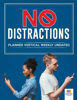 No Distractions | Planner Vertical Weekly Undated de Planners & Notebooks Inspira Journals