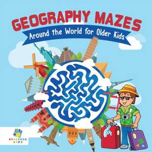 Geography Mazes Around the World for Older Kids de Educando Kids