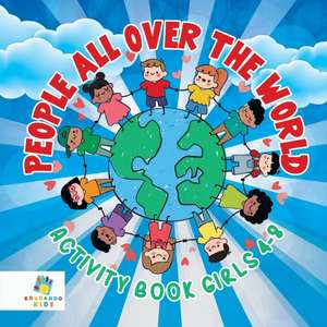 People All Over the World Activity Book Girls 4-8 de Educando Kids