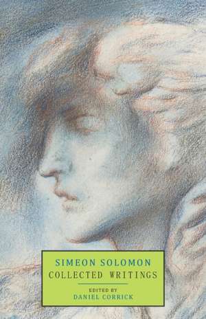 Collected Writings de Simeon Solomon