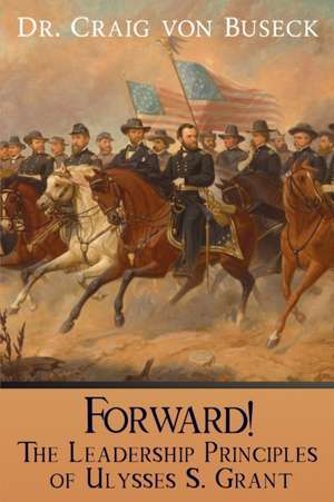 Forward! de Craig Von Buseck