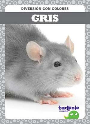 Gris (Gray) de Anna C Peterson
