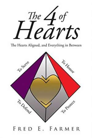 The 4 of Hearts de Fred E. Farmer