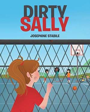 Dirty Sally de Josephine Stabile