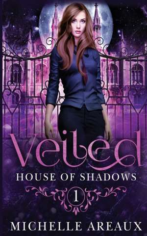 Veiled de Michelle Areaux