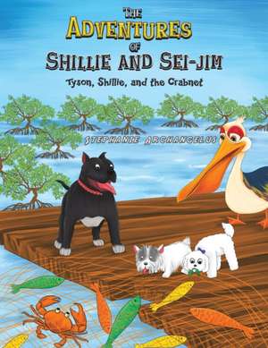 The Adventures of Shillie and Sei-Jim de Stephanie Archangelus