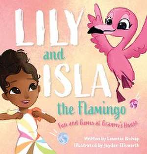 Lily and Isla the Flamingo de Levenia Bishop