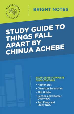 Study Guide to Things Fall Apart by Chinua Achebe