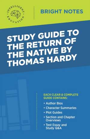 Study Guide to The Return of the Native by Thomas Hardy