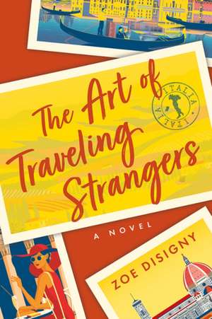 The Art of Traveling Strangers de Zoe Disigny