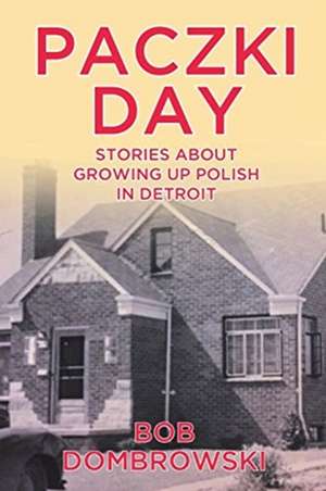 Paczki Day de Bob Dombrowski