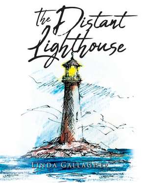 The Distant Lighthouse de Linda Gallagher