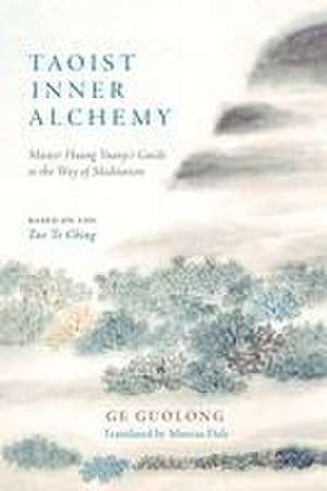 Taoist Inner Alchemy de Huang Yuanji