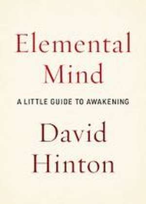 Elemental Mind de David Hinton