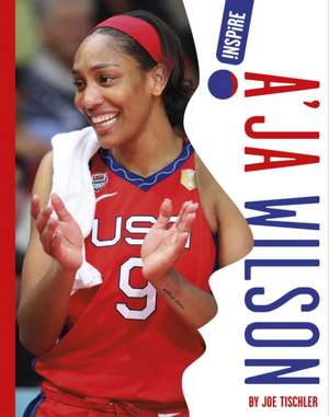 A'Ja Wilson de Joe Tischler