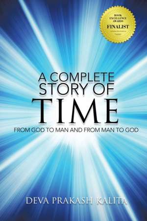 A Complete Story of Time de Deva Prakash Kalita