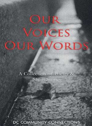 Our Voices, Our Words de Eddie Forman