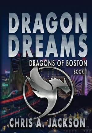 Dragon Dreams de Chris A. Jackson