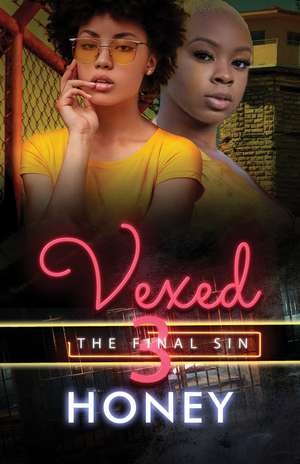 Vexed 3: The Final Sin de Honey