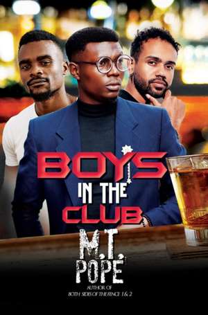 Boys in the Club de Mondell Pope