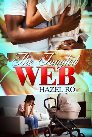 The Tangled Web de Hazel Ro