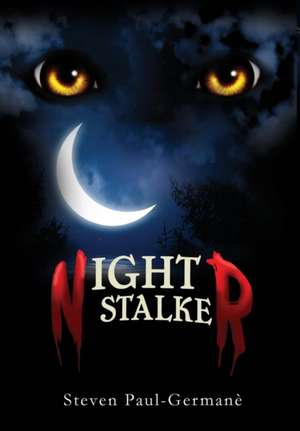 Night Stalker de Paul Paul-Germanè